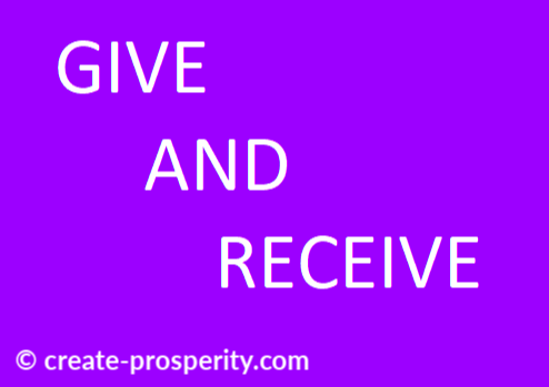 Giving and receiving is an important part of the dynamic laws of prosperity.